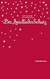 Image de Der SpielliederSchatz. Traditionelle Spiellieder mit Spielanleitungen