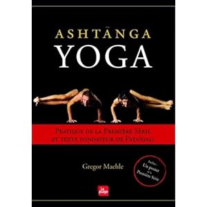 Ashtanga Yoga Livre en Ligne Ashtanga Yoga Livre en Ligne - Telecharger Ebook