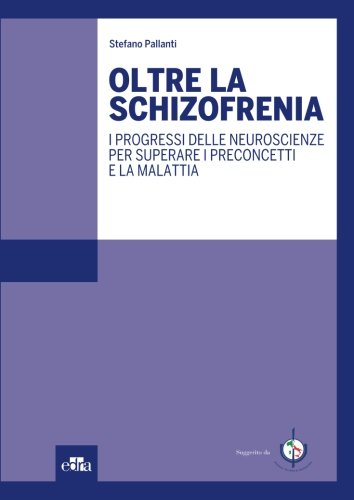 Oltre la schizofrenia