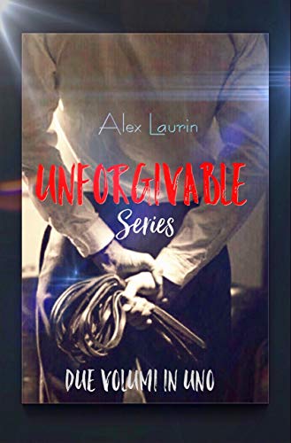 Alex Laurin, J.K. Red - Unforgivable Series (2019)
