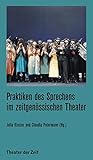 Praktiken des Sprechens im zeitgenössischen Theater (Recherchen) by 