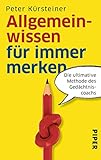 Image de Allgemeinwissen für immer merken: Die ultimative Methode des Gedächtniscoachs