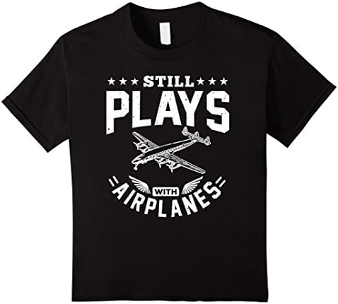 Pilot Flying Aviator TShirt Still Plays With Airplanes Shirt Kids 12 Black