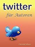 Twitter für Autoren by 