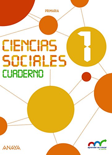 Ciencias Sociales 1 Cuaderno (Aprender es crecer en conexión)