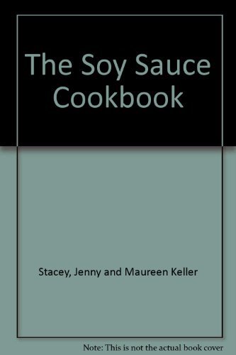 The Soy Sauce Cookbook gratuit The Soy Sauce Cookbook gratuit