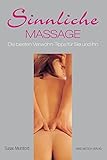 Sinnliche Massage: Die besten Verwöhn-Tipps für sie und ihn by 