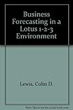 Image de Business Forecasting in a Lotus 1-2-3 Environment/Book and Software