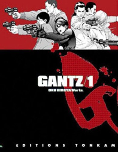 Gantz — Tome 1