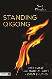 Image de Standing Qigong for Health and Martial Arts - Zhan Zhuang