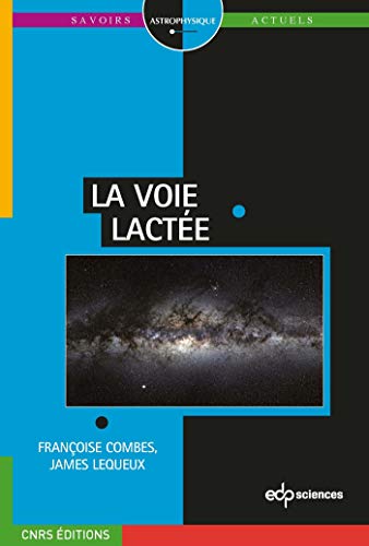 Télécharger La voie lactée Livre eBook France