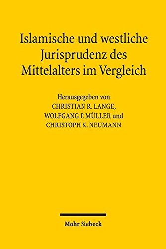 Preisvergleich Produktbild Islamische und westliche Jurisprudenz des Mittelalters im Vergleich