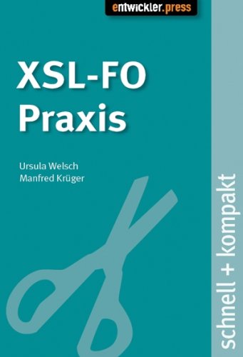 Download XSL-FO Praxis schnell + kompakt Download XSL-FO Praxis schnell + kompakt