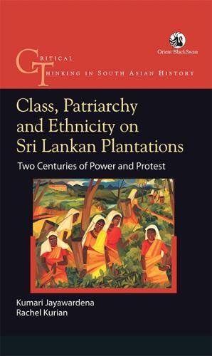 CLASS, PATRIARCHY & ETHNICITY ON SL PLANTATIO