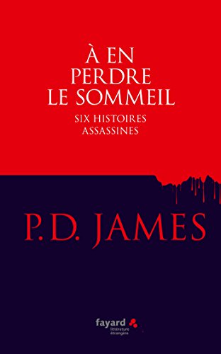 A en perdre le sommeil : Six histoires assassines