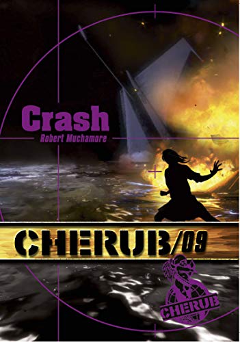 Cherub, Tome 9 : Crash Cherub, Tome 9 : Crash