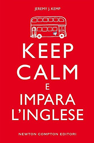 Keep calm e impara l'inglese Keep calm e impara l'inglese
