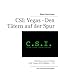 Produktbild CSI: Vegas - Den Tätern auf der Spur: Das Buch zur TV-Serie CSI: Vegas DVD Staffel 1-12