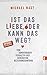 Ist das Liebe, oder kann das weg?: Vom Sonderbaren Verhalten Der Generation Beziehungsunfähig by Michael Nast