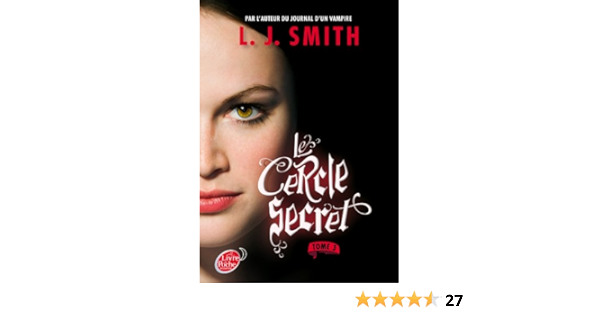 Amazon Fr Le Cercle Secret Tome 3 Le Pouvoir Smith L J Le Boucher Frederique Livres