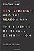 Gay, Straight, and the Reason Why: The Science of Sexual Orientation by Simon LeVay