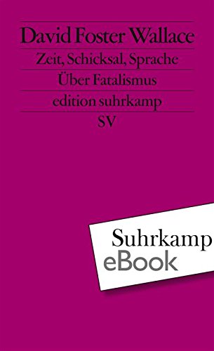 Download Schicksal, Zeit und Sprache: Über Willensfreiheit (edition suhrkamp) Download Schicksal, Zeit und Sprache: Über Willensfreiheit (edition suhrkamp)
