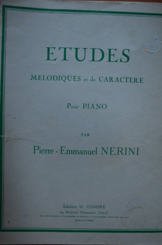 Pdf Methodes Et Pedagogie Combre Nerini Pierre Emmanuel Etudes Melodiques Et De Caractere Piano Piano Download Vernonamit