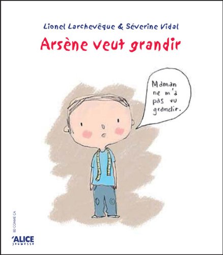 couverture de : Ars&egrave;ne veut grandir