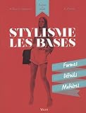 Stylisme, les bases : Formes, détails, matières