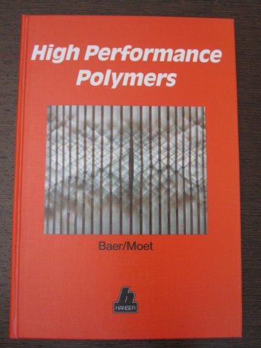 Preisvergleich Produktbild High Performance Polymers: Structures, Properties, Composites, Fibers.