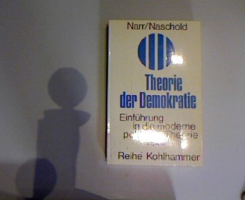 Einführung in die moderne politische Theorie. Bd. 3. Theorie der Demokratie