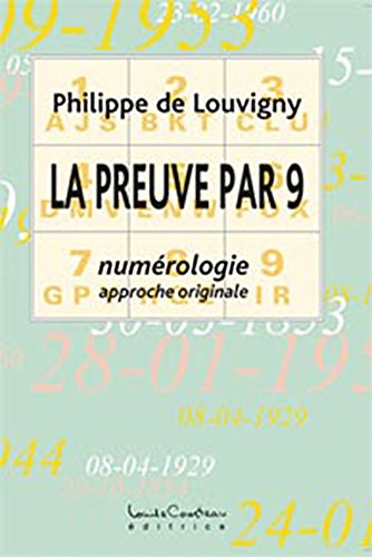 Preuve par 9 - Numérologie approche originale en ligne Preuve par 9 - Numérologie approche originale en ligne