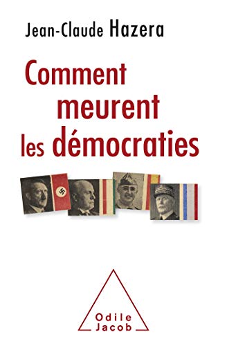 Comment meurent les démocraties francais Comment meurent les démocraties francais