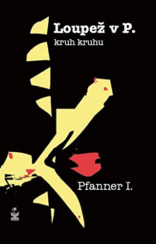 Preisvergleich Produktbild Loupež v P.: kruh kruhu (2009)