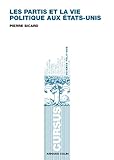 Image de Les partis et la vie politique aux États-Unis (Science politique)