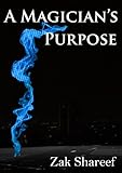 Image de A Magician's Purpose (More Than Wands Book 1) (English Edition)