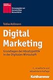 Digital Marketing: Grundlagen der Absatzpolitik in der Digitalen Wirtschaft (Kohlhammer Edition Marketing) by