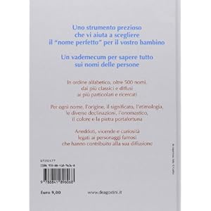 Il libro completo dei nomi. Origine, significato, curiosità