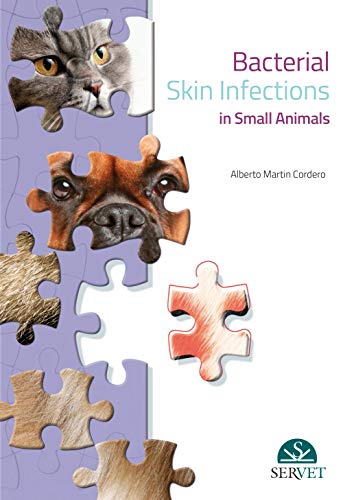 Bacterial Skin Infections In Small Animals - Veterinary Books - Editorial Servet
