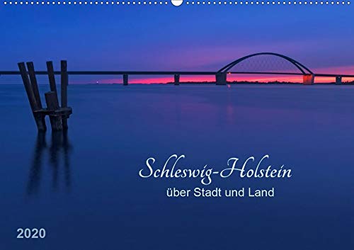 Schleswig-Holstein - über Stadt und Land (Wandkalender 2020 DIN A2 quer)