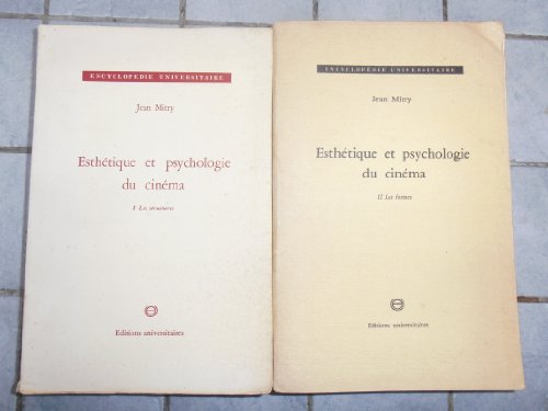 Esthetique et psychologie du cinema. 1 : les structures. 2 : les formes.