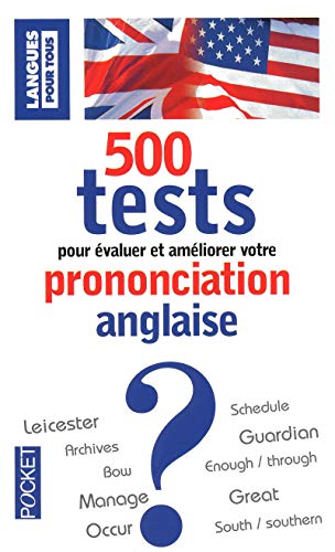 Preisvergleich Produktbild 500 tests de prononciation anglais GB / US : Pour s'évaluer et progresser