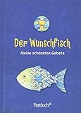 Image de Der Wunschfisch: Meine schönsten Gebete