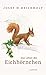 Das Leben der Eichhörnchen by Josef H. Reichholf, Johann Brandstetter