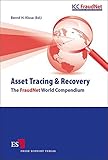 Asset Tracing & Recovery: The FraudNet World Compendium by 