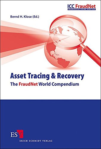Asset Tracing & Recovery: The FraudNet World Compendium
