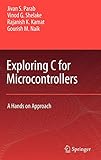 Exploring C for Microcontrollers: A Hands on Approach by Jivan Parab, Vinod G Shelake