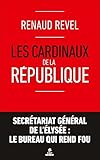 Les cardinaux de la République