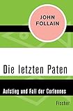 Die letzten Paten: Aufstieg und Fall der Corleones by 