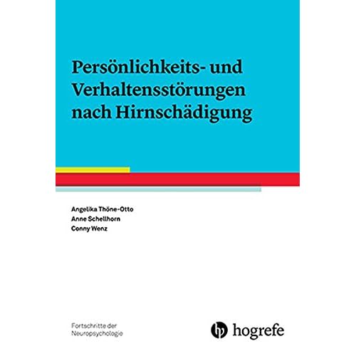 [PDF] Persönlichkeits- und Verhaltensstörungen nach Hirnschádigung (Fortschritte der Neuropsychologie) KOSTENLOS DOWNLOAD